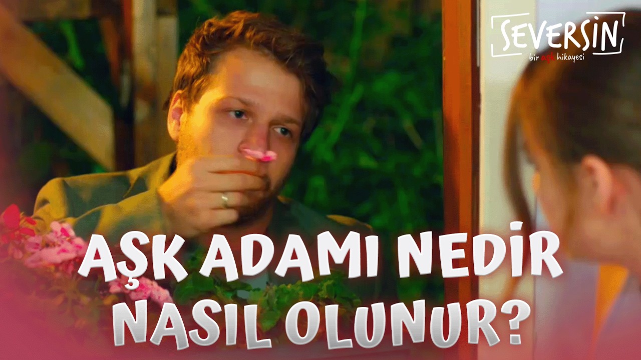 Tolga Gece Gece Asya'nın  Kapısına Dayanırsa! - Seversin Özel Klip