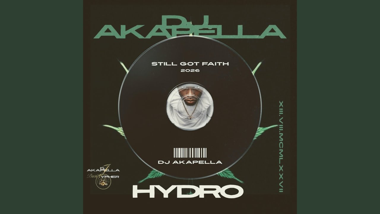 Still Got Faith (EP from the upcoming album “Hydro”)