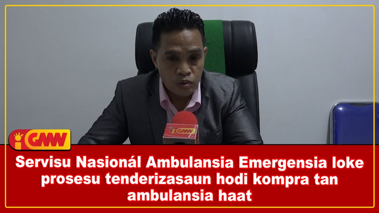 Servisu Nasion&aacute;l Ambulansia Emergensia loke prosesu tenderizasaun hodi kompra tan ambulansia haat