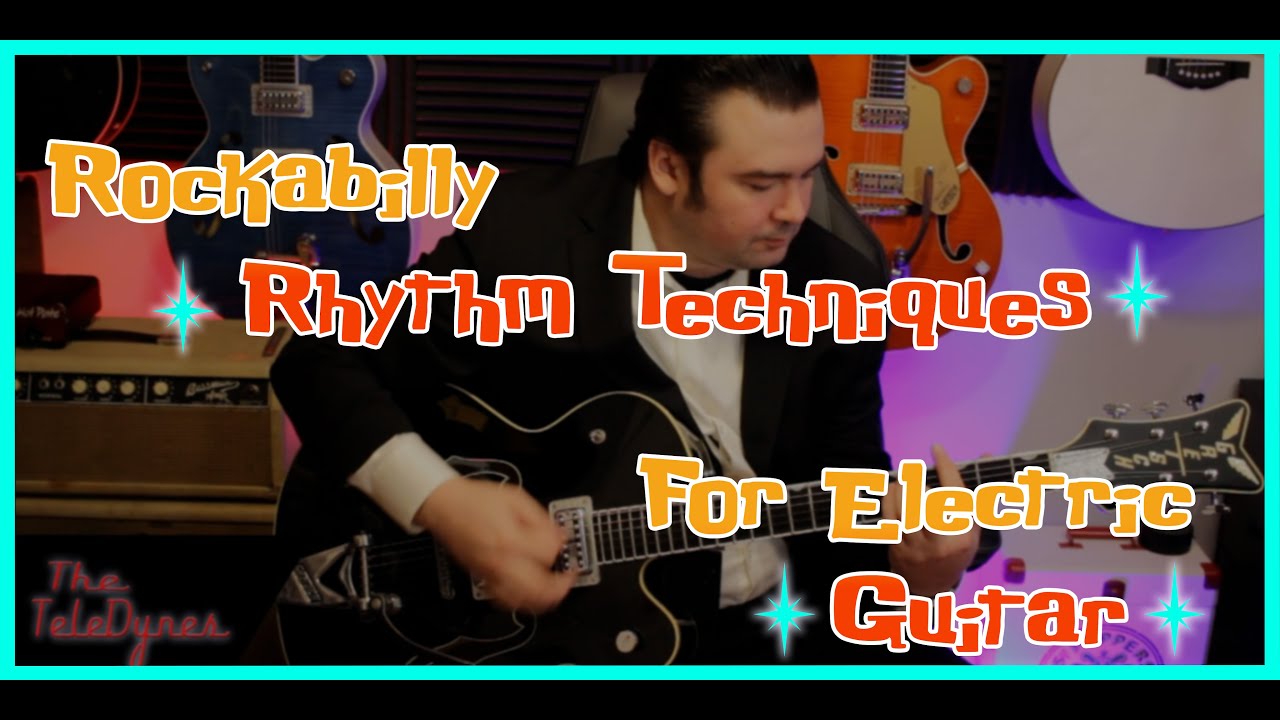 4 Rockabilly Rhythm TIPS and Techniques for Electric Guitar