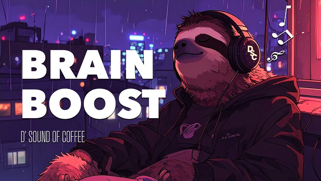 Brain Boost • Lofi Beats for Deep Focus, Study & Productivity