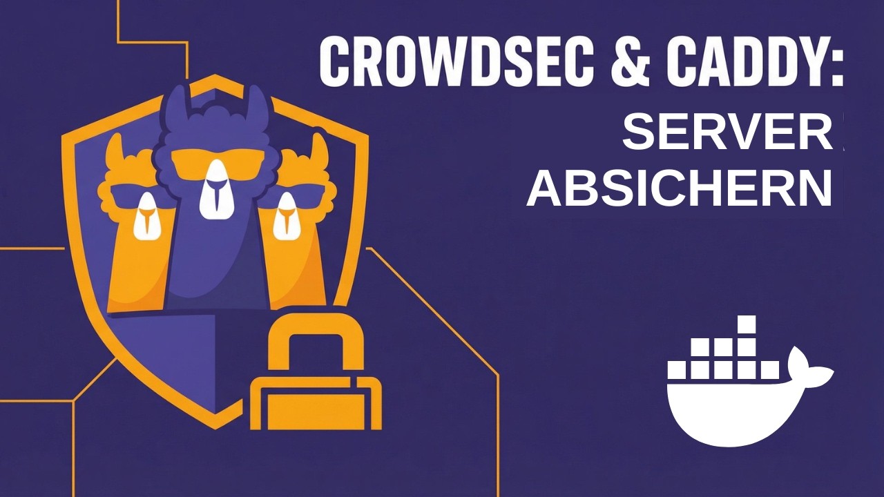 Stoppe Hacker & Bots in Echtzeit: CrowdSec + Caddy Setup