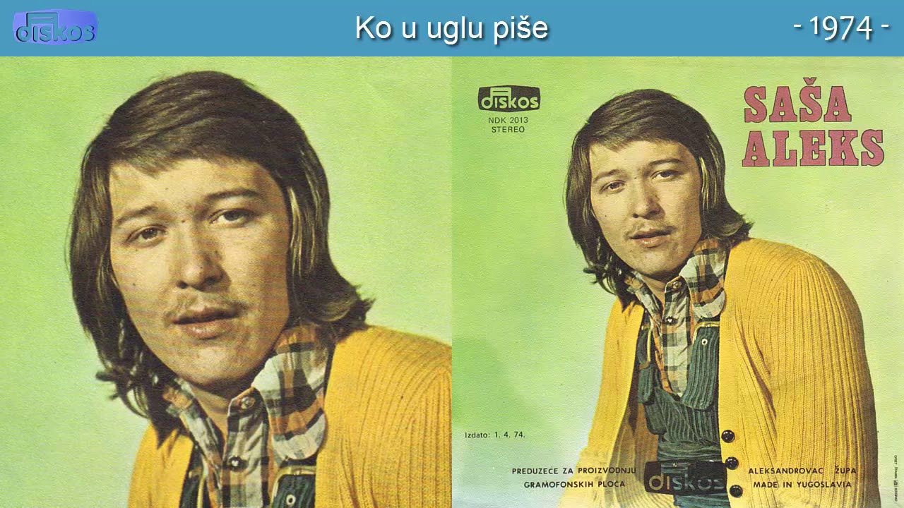 Sasa Alex - Ko u uglu pise - (Audio 1974)