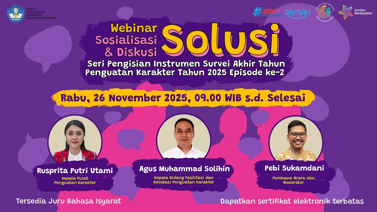 Webinar (SOLUSI) Sosialisasi dan Diskusi Seri Koordinasi Instrumen Akhir Tahun Penguatan Karakter