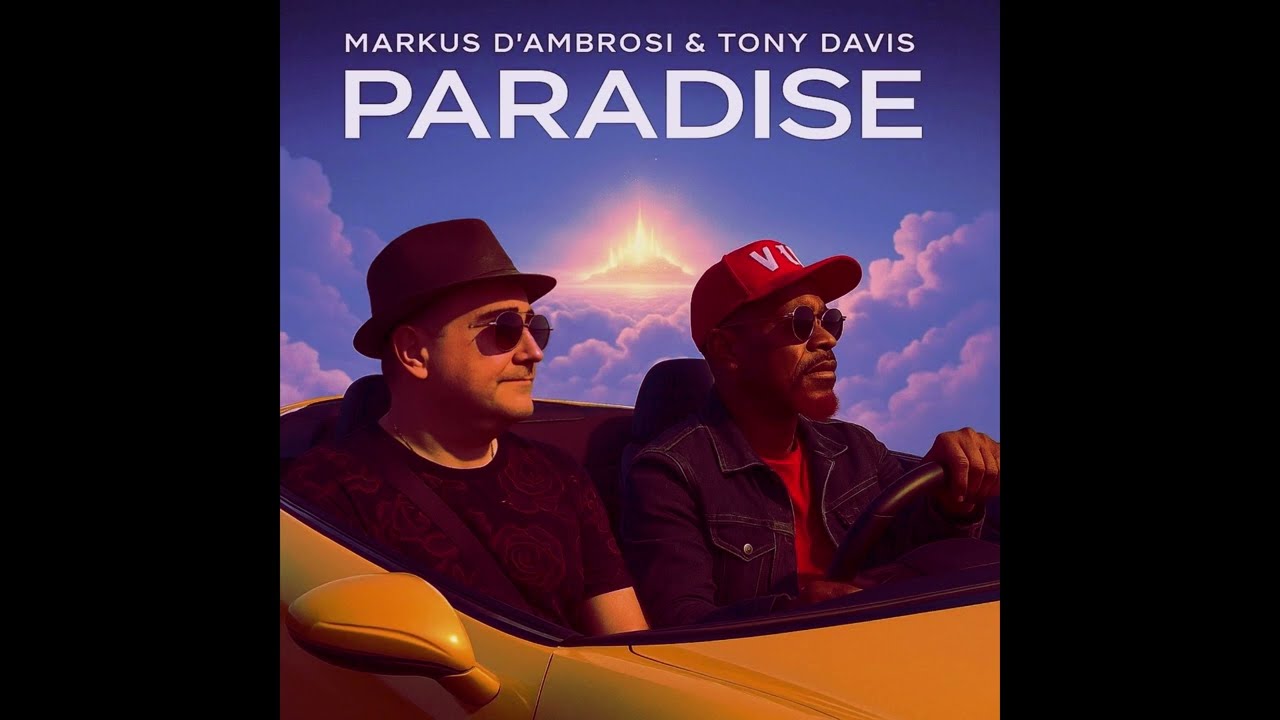 Markus D'Ambrosi & Tony Davis - Paradise