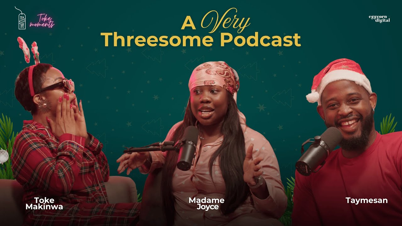 A Very Threesome Podcast ft Madame Joyce & Taymesan