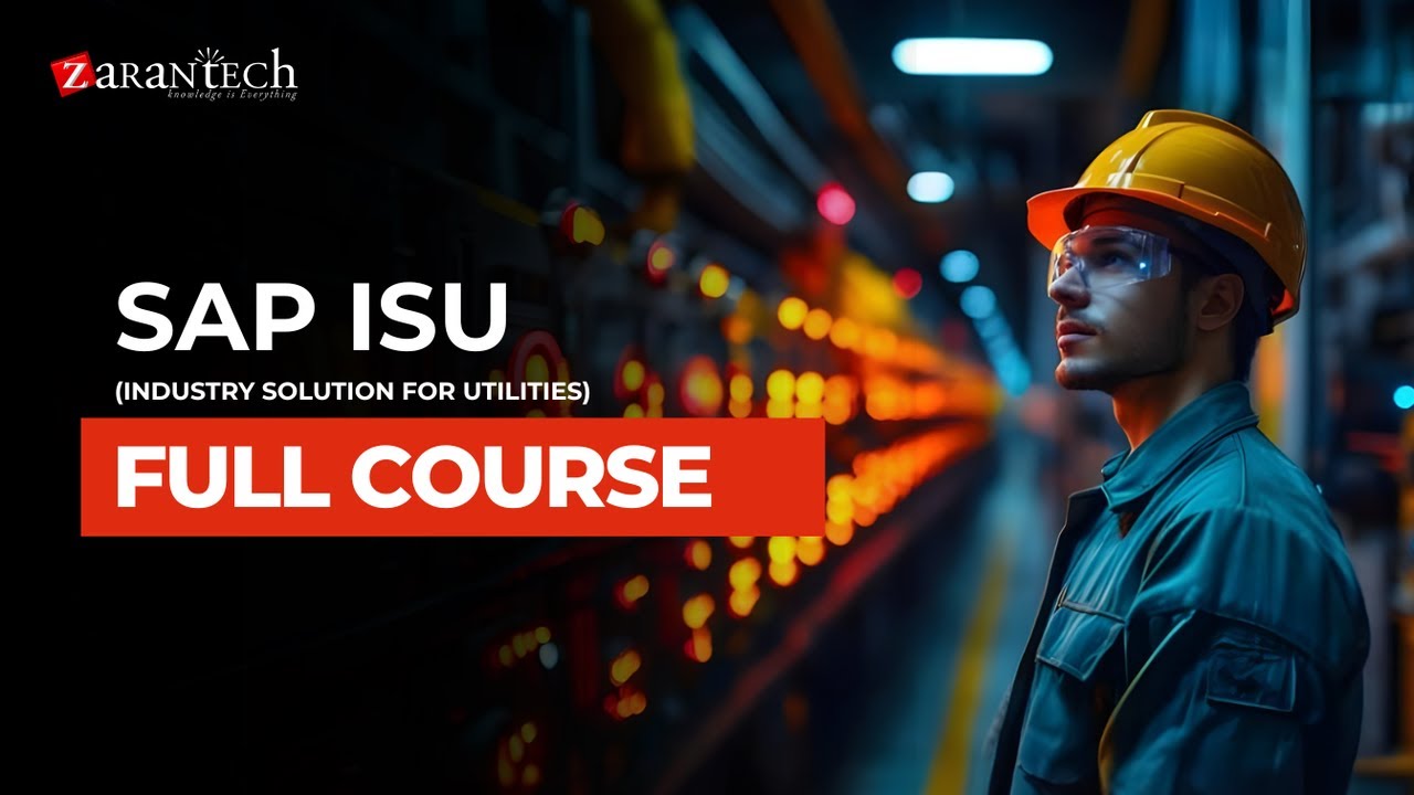 SAP ISU (Industry Solution for Utilities) Full Course | ZaranTech