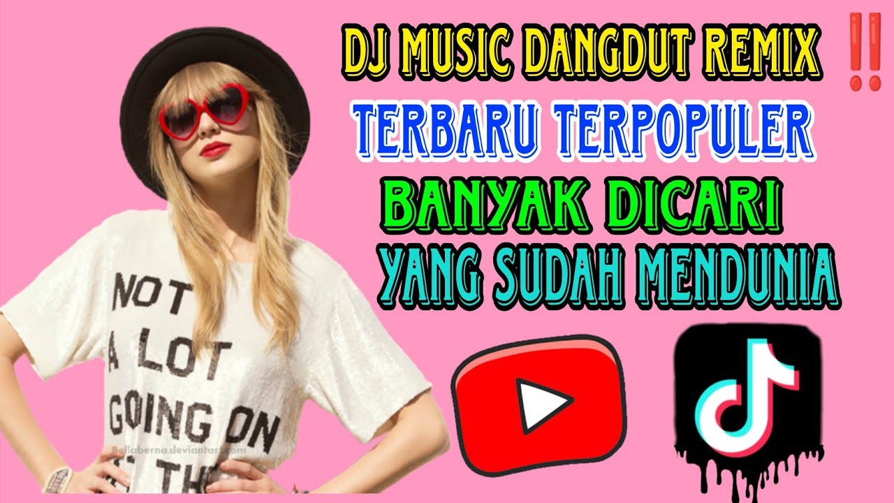 DJ MUSIC‼️ DANGDUT REMIX TERBARU TERPOPULER PALING BANYAK DICARI YANG SUDAH MENDUNIA.