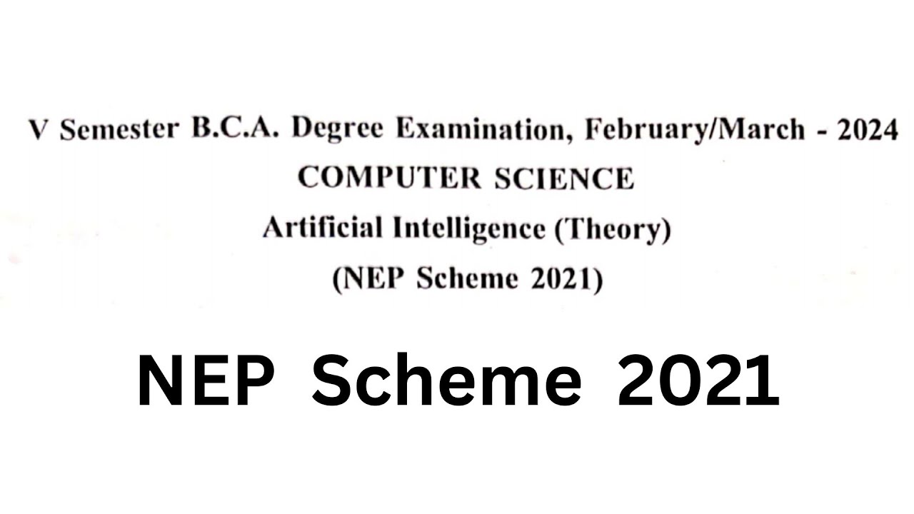 Artificial Intelligence 2024 Question paper (BCU- BCA 5 sem NEP 2021 scheme)