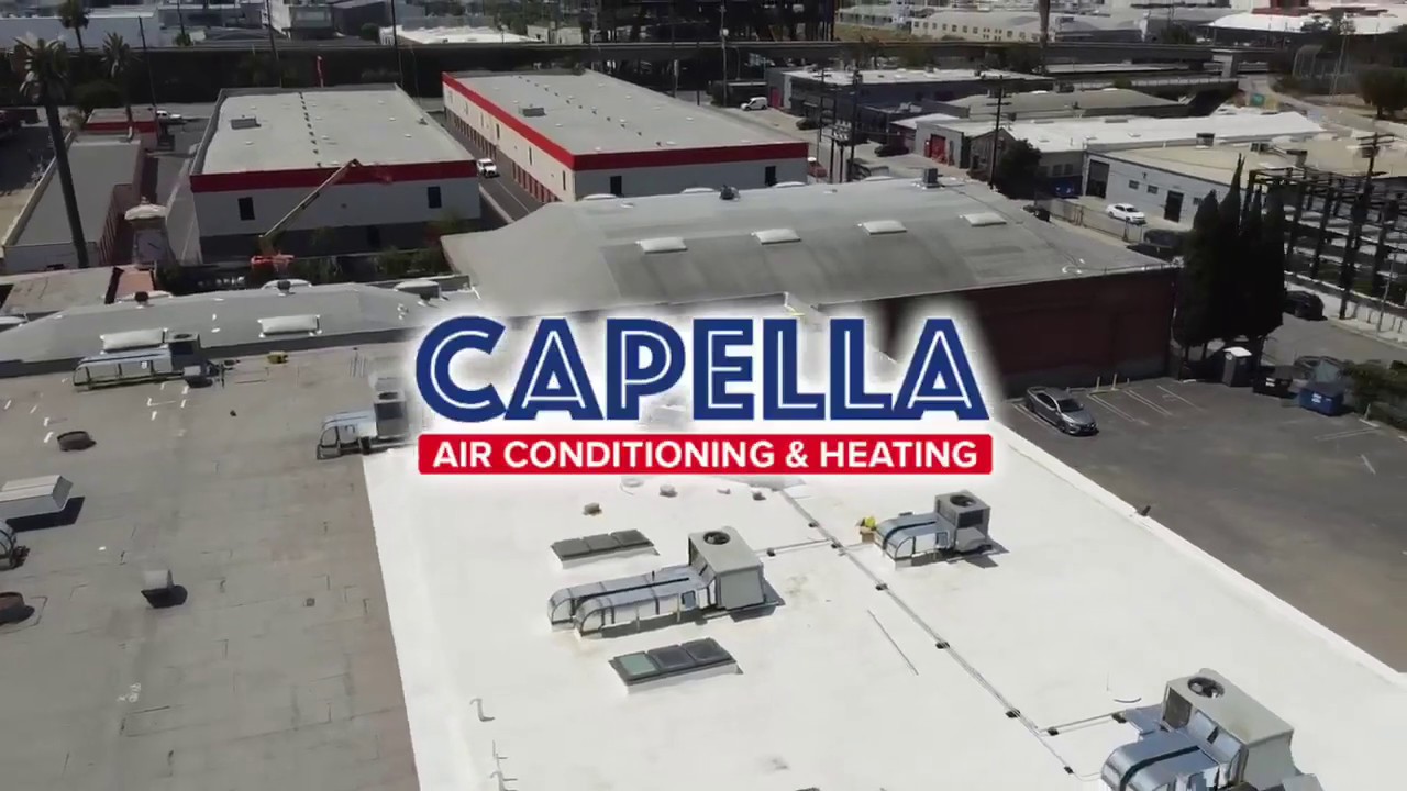 Capella Air Conditioning & Heating - Commercial AC Installation in Los Angeles