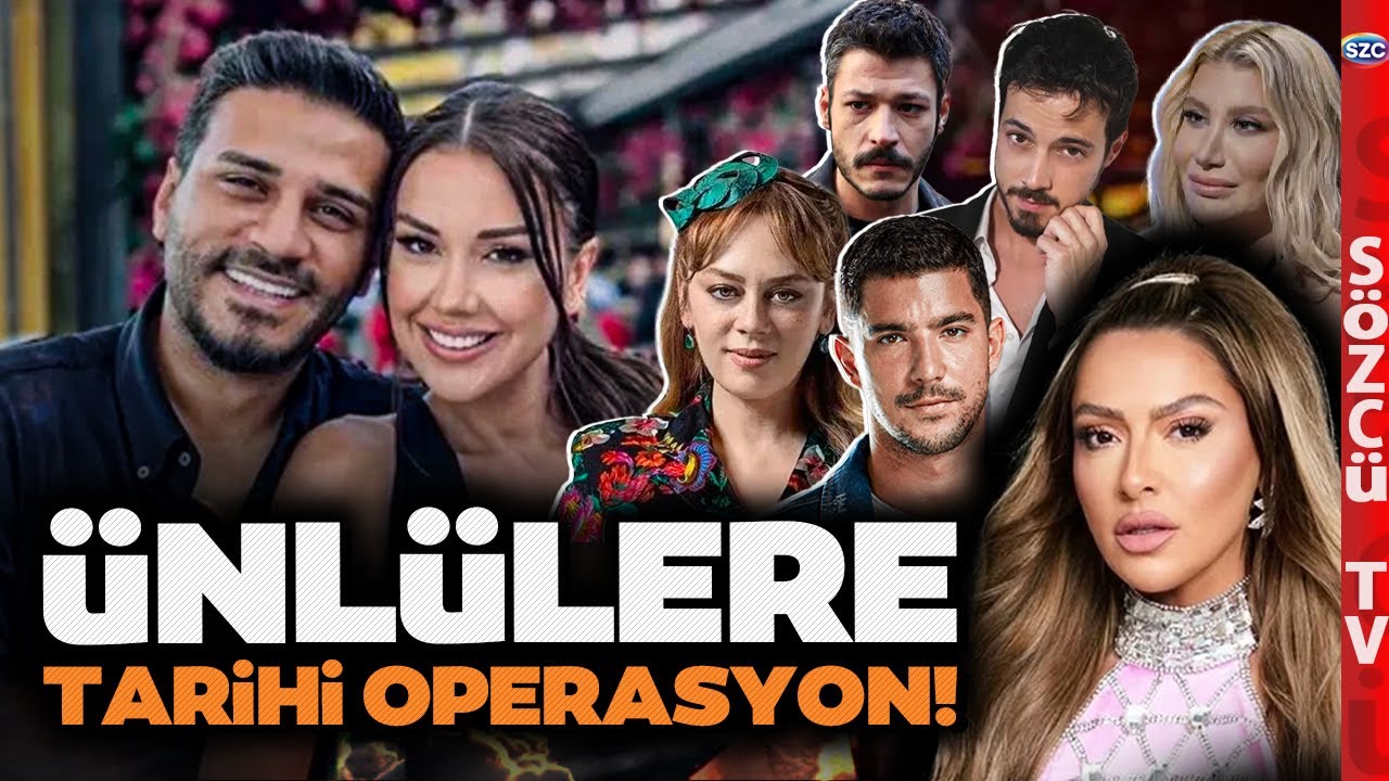 Ünlülere Şafak Operasyonu! Hadise İrem Derici Dilan Polat Demet Evgar.. Savcılıktan Kritik Açıklama