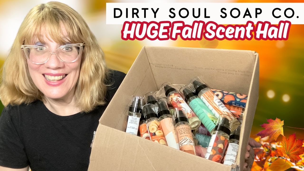 Dirty Soul Soap Co. HUGE Fall Scent Hall