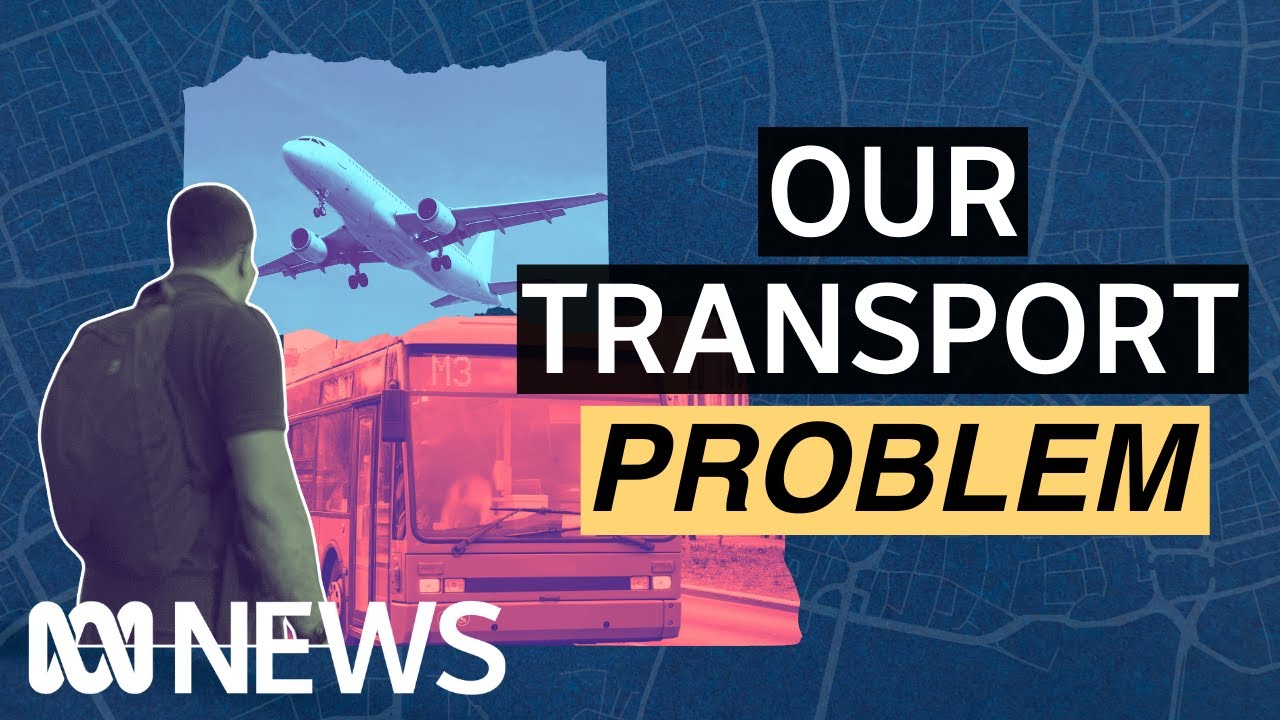 How transport systems are failing millions of Australians | ABC News