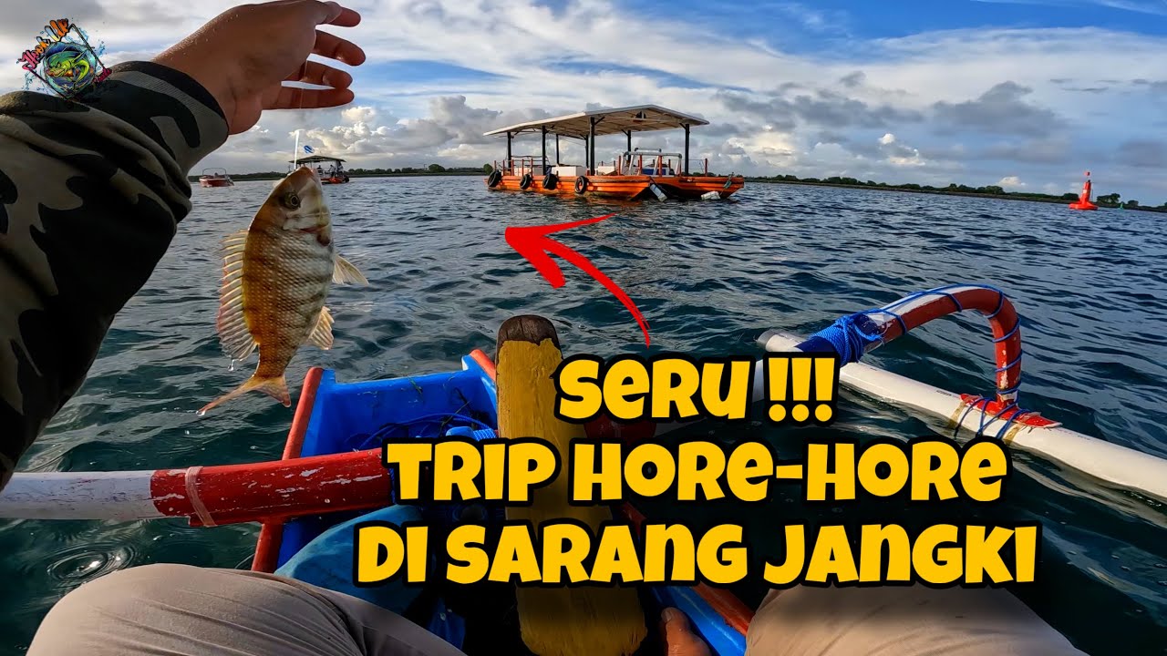 ‼️SUPER SERU‼️ TRIP MANCING SORE DI SARANG IKAN JANGKI TANJUNG BENOA | MANCING DI BALI