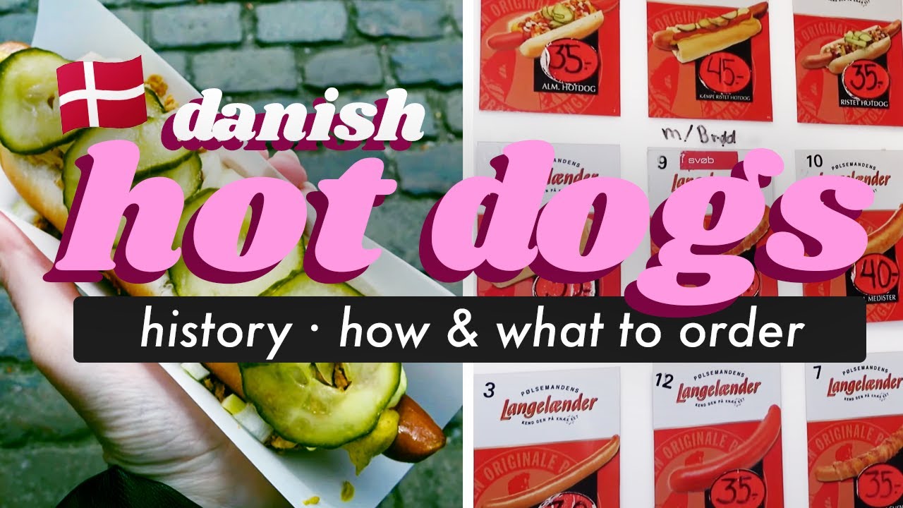 DANISH HOT DOGS I Hot Dog History - Copenhagen Street Food