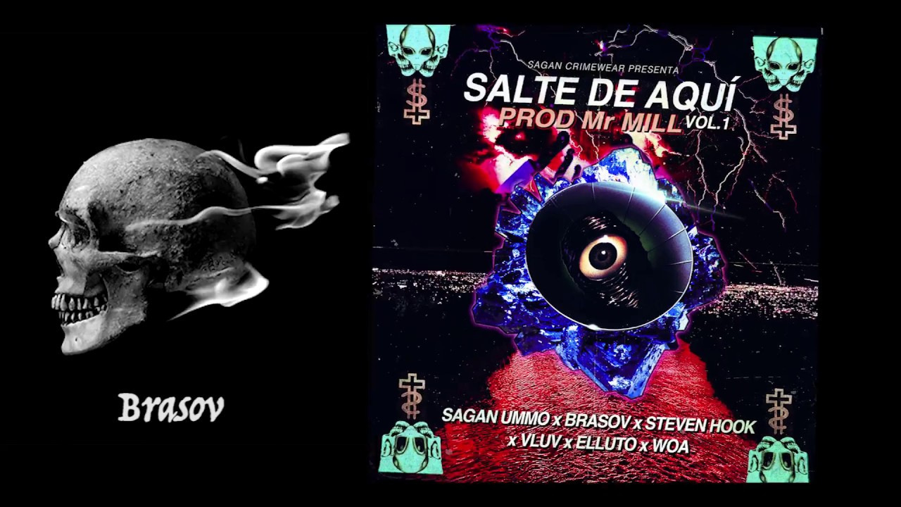 Ummo ft Brasov, Steven Hook, Vluv, Elluto & Woa - Salte de Aquí (Prod. Mr Mill Ummo)