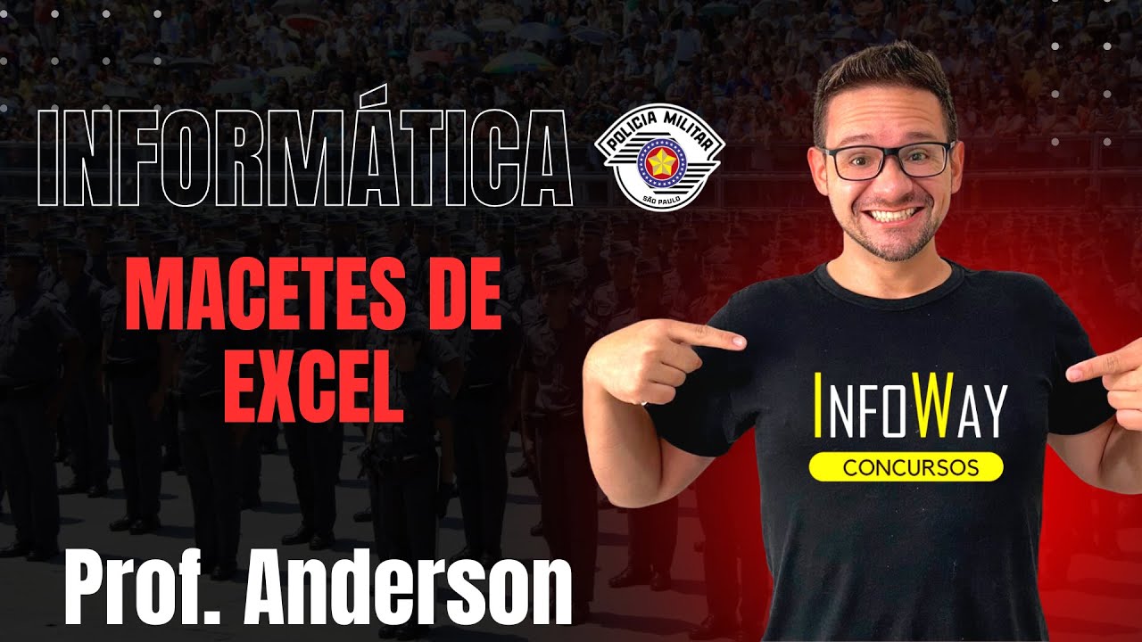 Excel para Soldado PM-SP: Fun&ccedil;&otilde;es e Truques que a Vunesp Sempre Cobra!