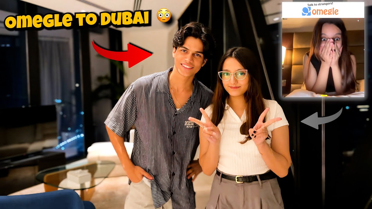 Omegle to Dubai 😳