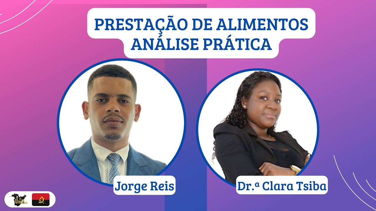 A Prestação de Alimentos no Ordenamento Jurídico Angolano | Live 10