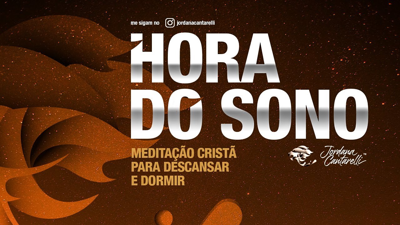 Medita&ccedil;&atilde;o Crist&atilde; guiada para dormir profundamente e acordar bem - Jordana Cantarelli