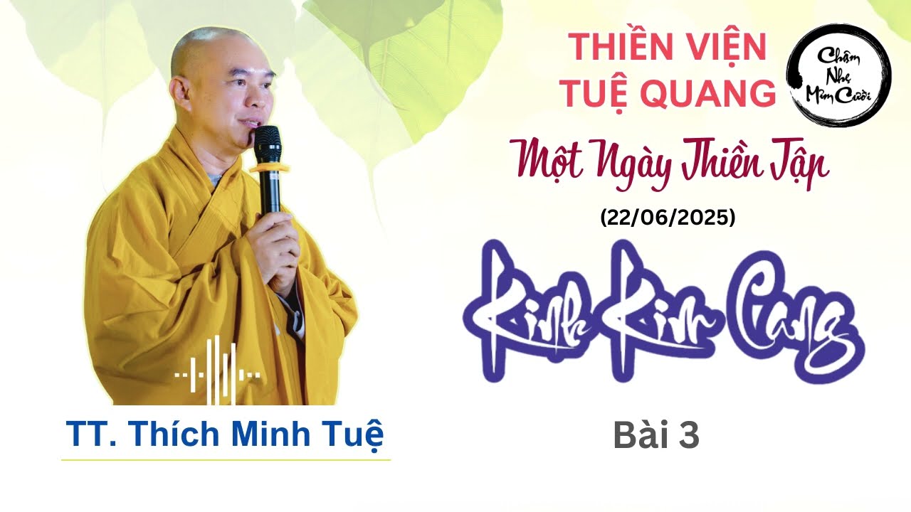 Kinh Kim Cang - Bài 3: Cách hàng phục và trụ tâm | TT. Thích Minh Tuệ