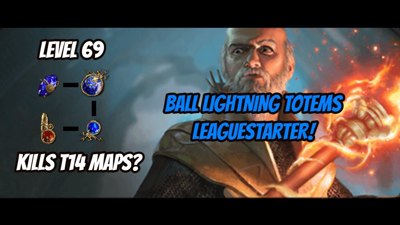 (Nerfed) One of the Best Leaguestart Builds in Path of Exile (HCSSF) Ball Lightning of Static Totems