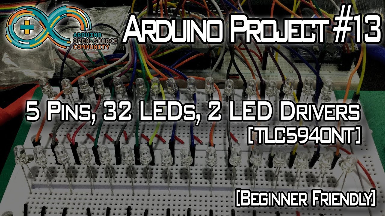 Arduino Project #13 | 5 Pins, 32 LEDs, 2 LED Drivers [TLC5940]