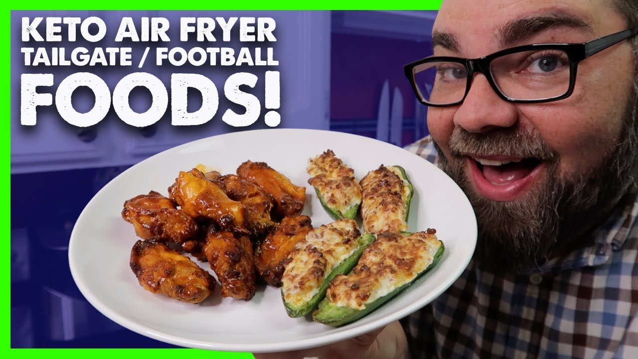 The BEST Keto 2020 Air Fryer Tailgate / Game Day Foods!