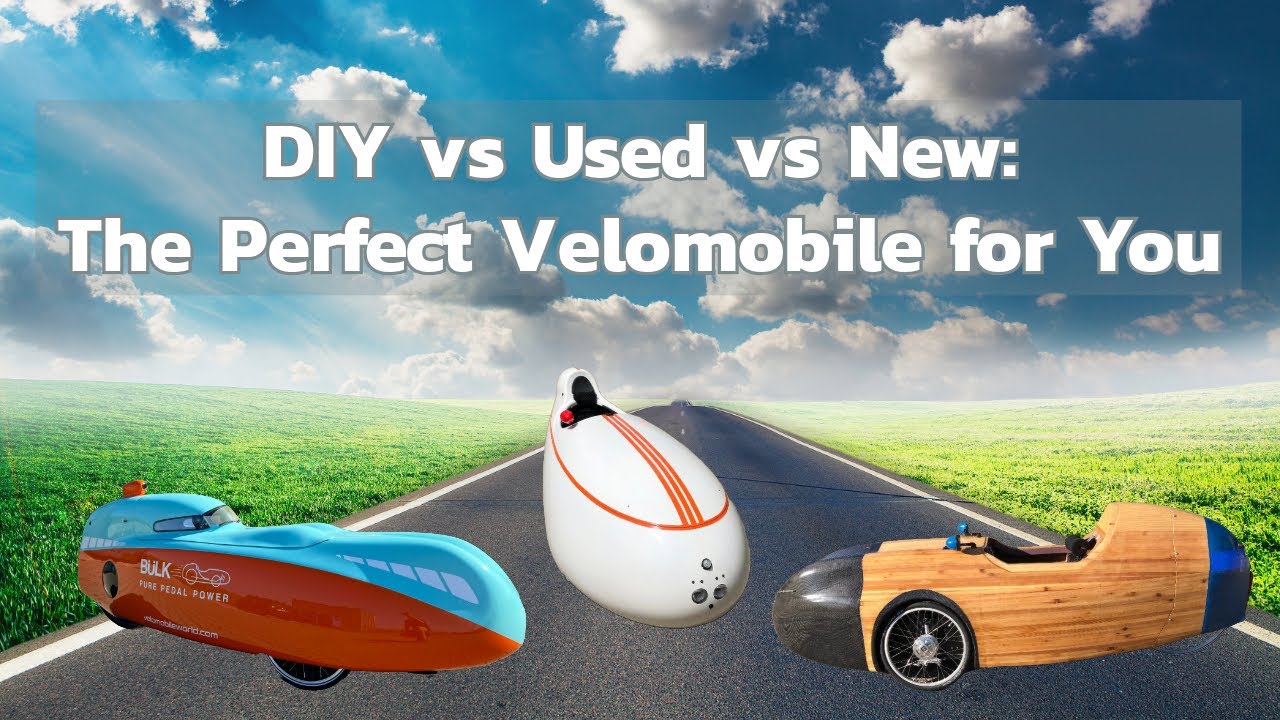 DIY vs Used vs New: Acquiring Your First Velomobile