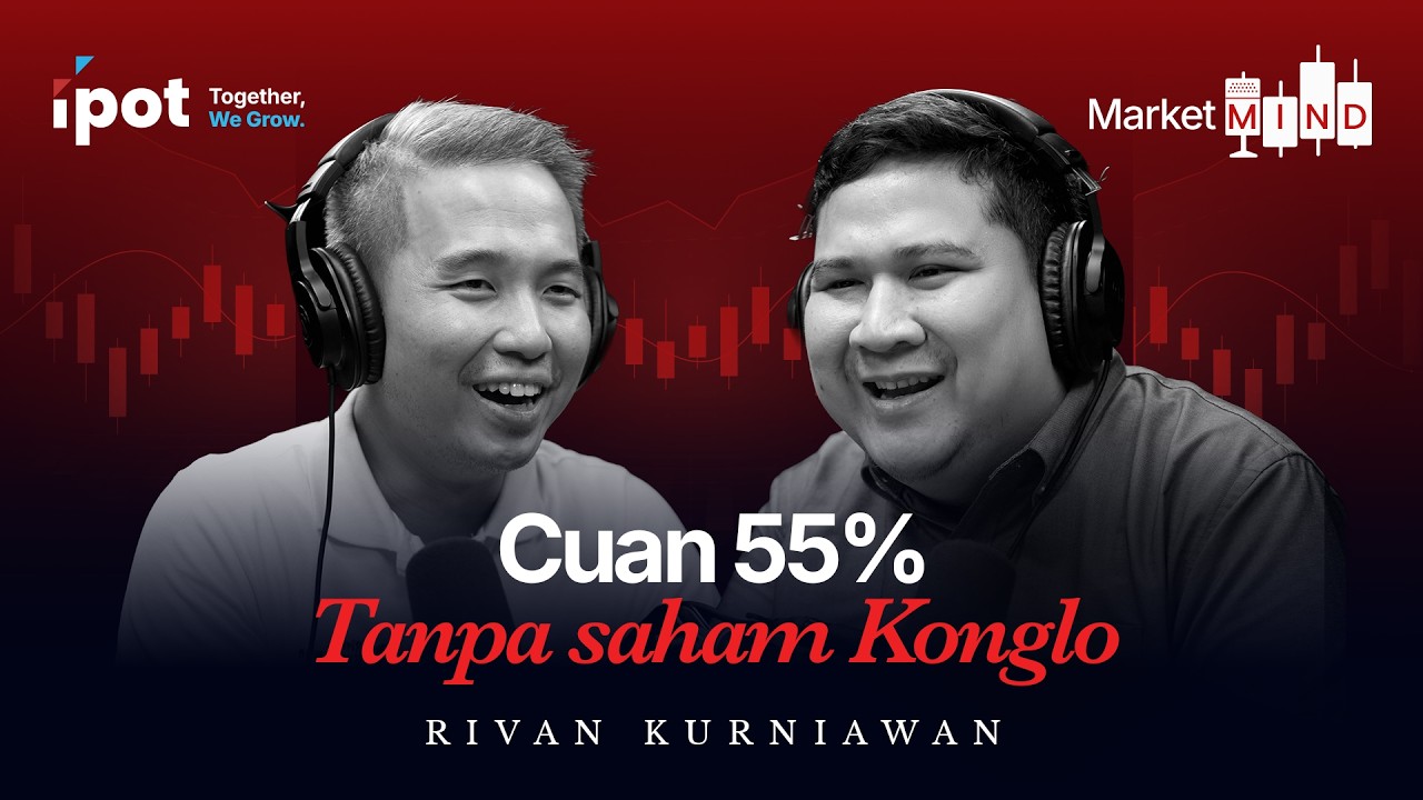 CUAN 55% TANPA SAHAM KONGLO! Rivan Kurniawan Baca Arah Market 2026 | MarketMind