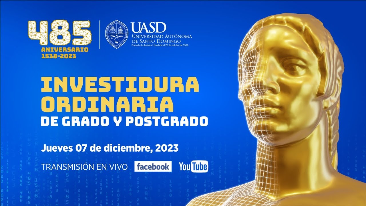 Acto solemne de Investidura de Grado y Postgrado Sede