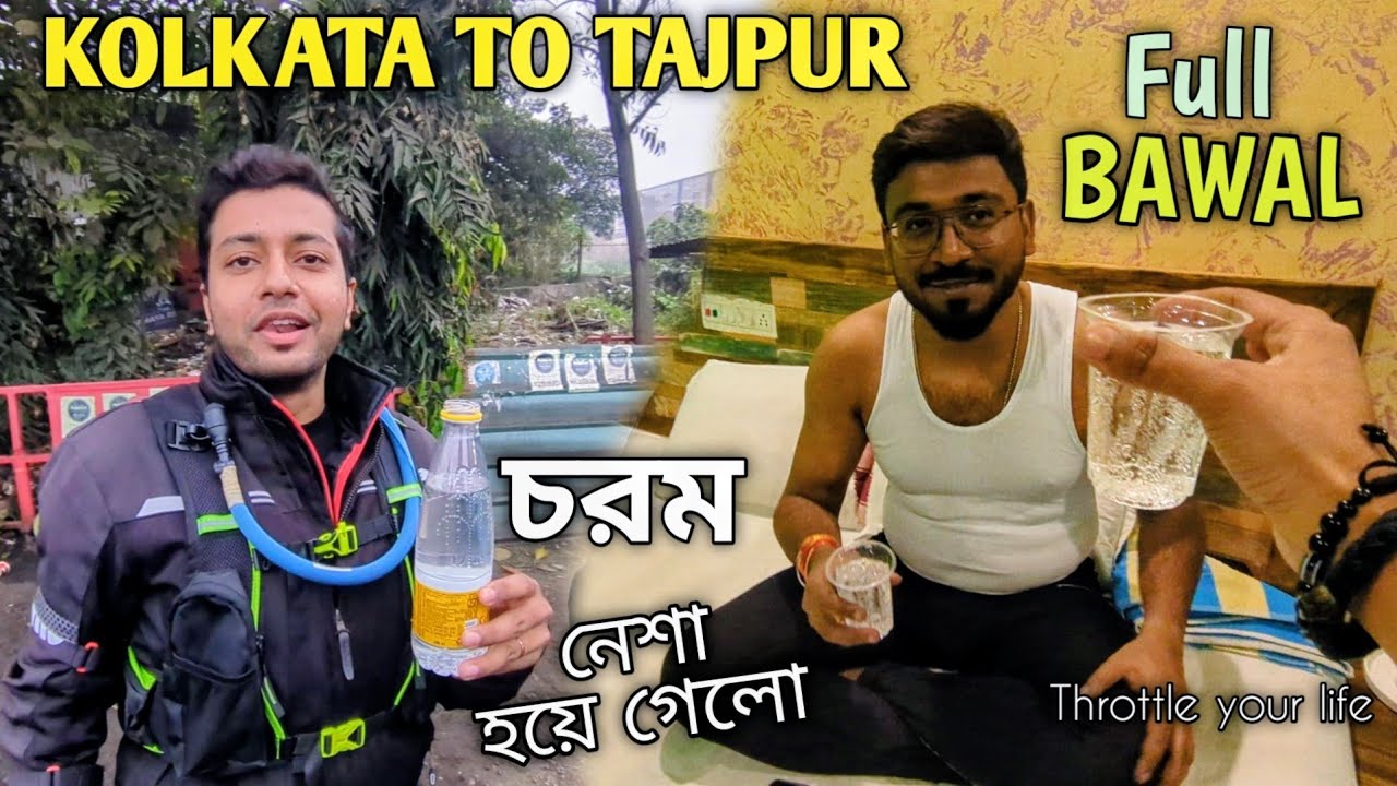 75 টাকার জল খেয়ে এরম বাওয়াল হবে ভাবিনি 😅| Weekend এ KOLKATA TO TAJPUR 🏍️| Throttle Your Life