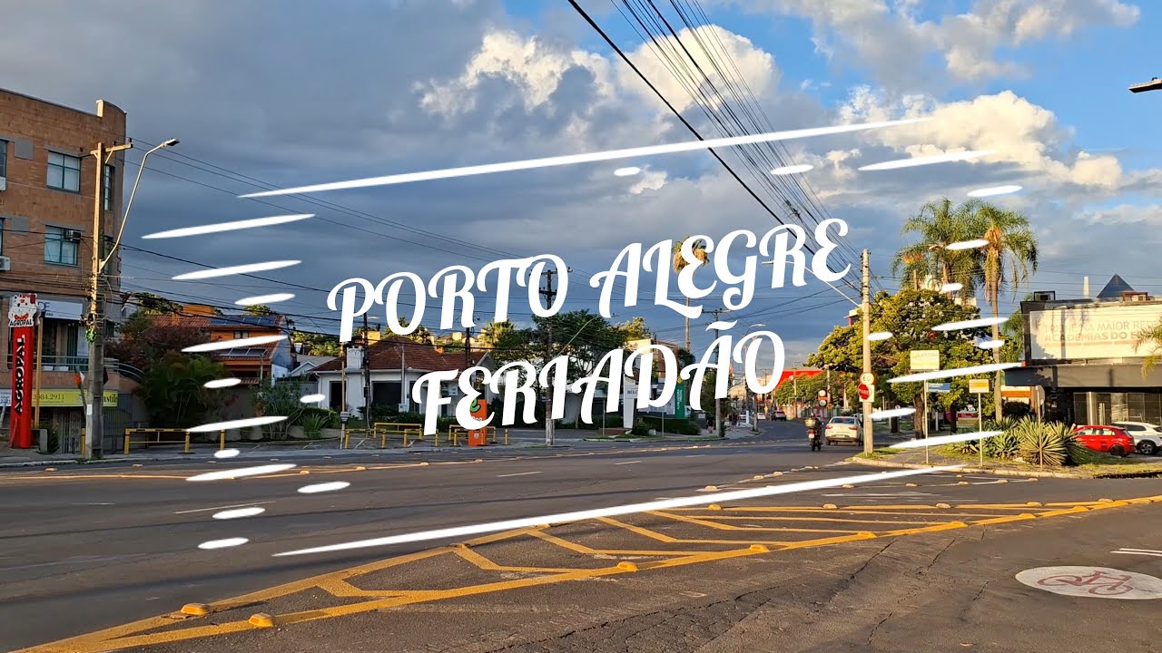 COMO ESTÁ PORTO ALEGRE NO FERIADÃO?