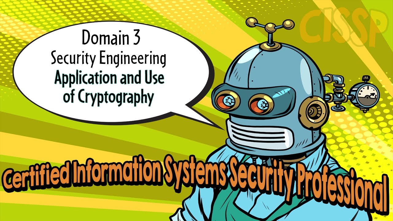 Certified Information Systems Security Professional (CISSP) by thinQtank Learning (Domain 3 Part 4)