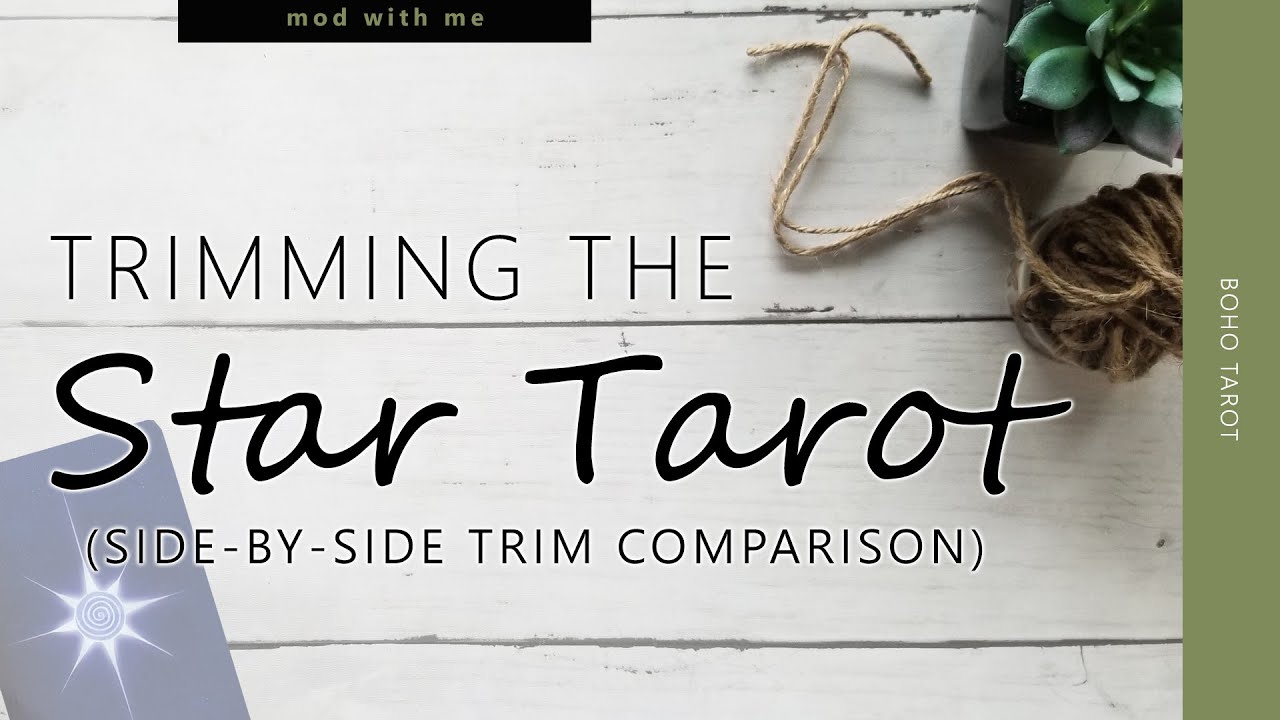 Trimming the Star Tarot