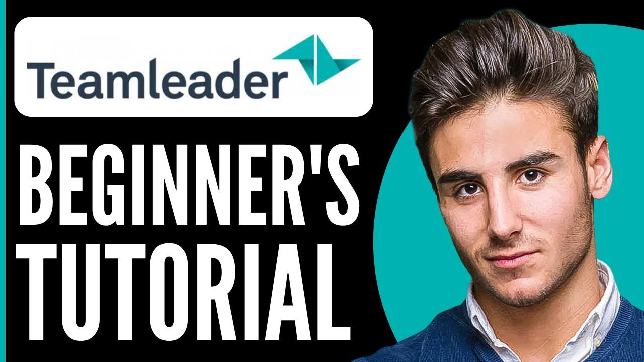 Teamleader CRM Tutorial for Beginners | How to Use Teamleader for CRM 2026