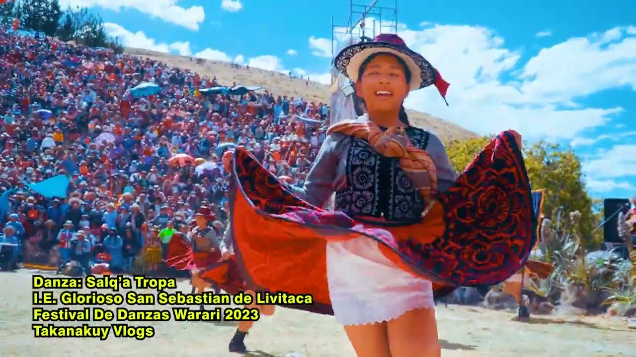 Danza Salqa Tropa I.E Glorioso San Sebastian de Livitaca Warari 2023 - Danza Chumbivilcana.