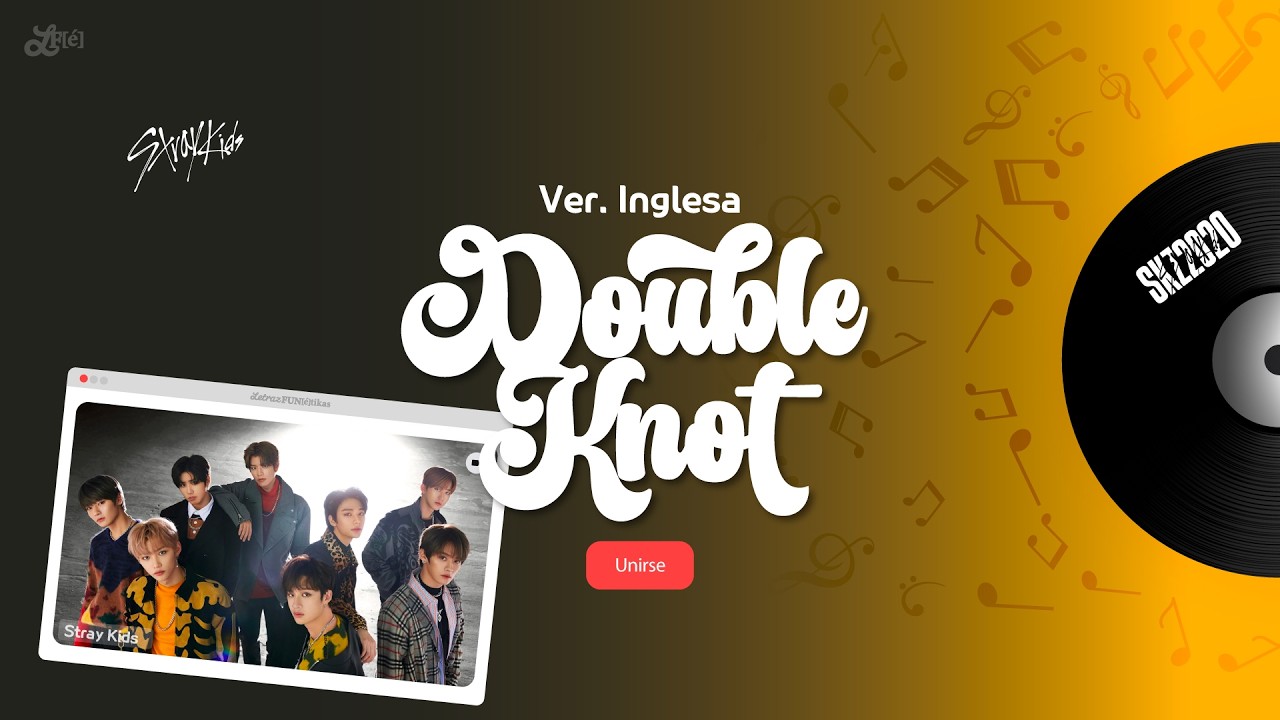 Stray Kids 'Double Knot' Ver. Inglesa | Letra Fácil (Pronunciación)
