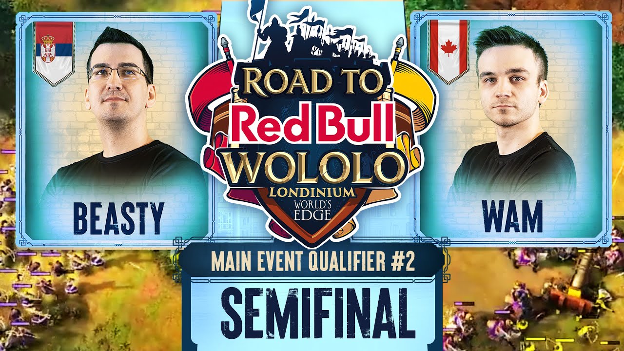 Beasty vs. Wam - Road to Wololo: Londinium - SEMIFINALS - MAIN EVENT QUALIFIER #2
