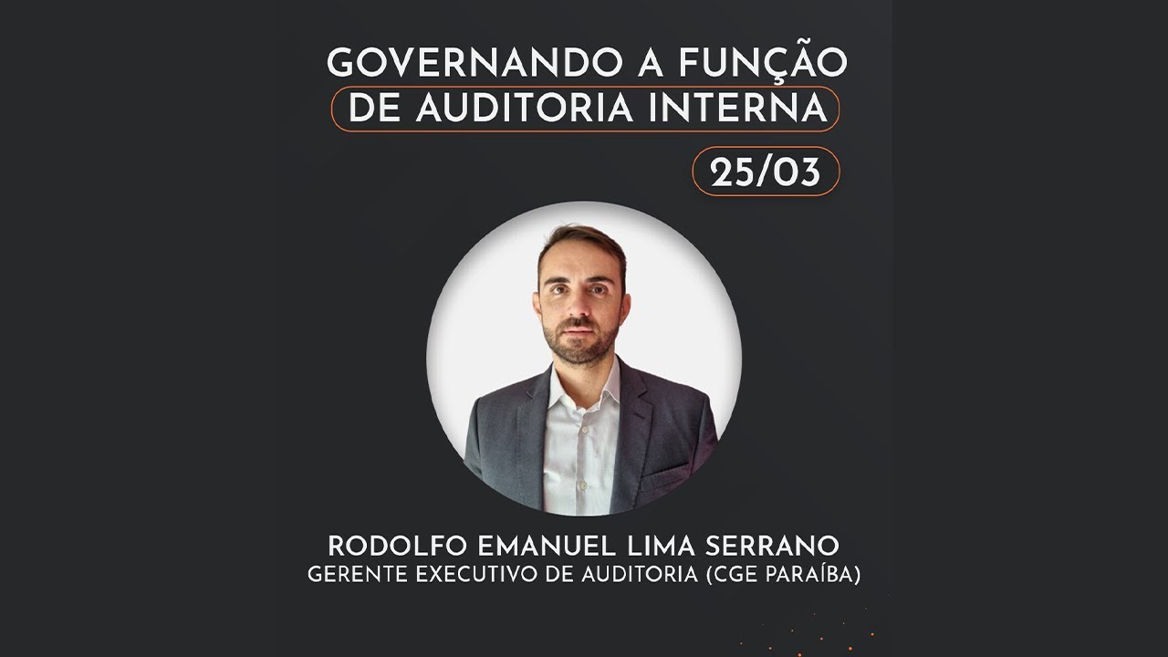 [25/03] Diálogos Auge | Governando a Função de Auditoria Interna