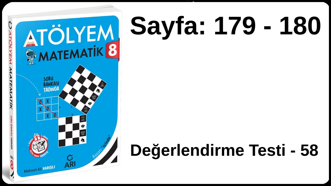 8.SINIF ATÖLYEM l SAYFA 179 - 180 l DEĞERLENDİRME TESTİ - 58 l ARI YAYINLARI