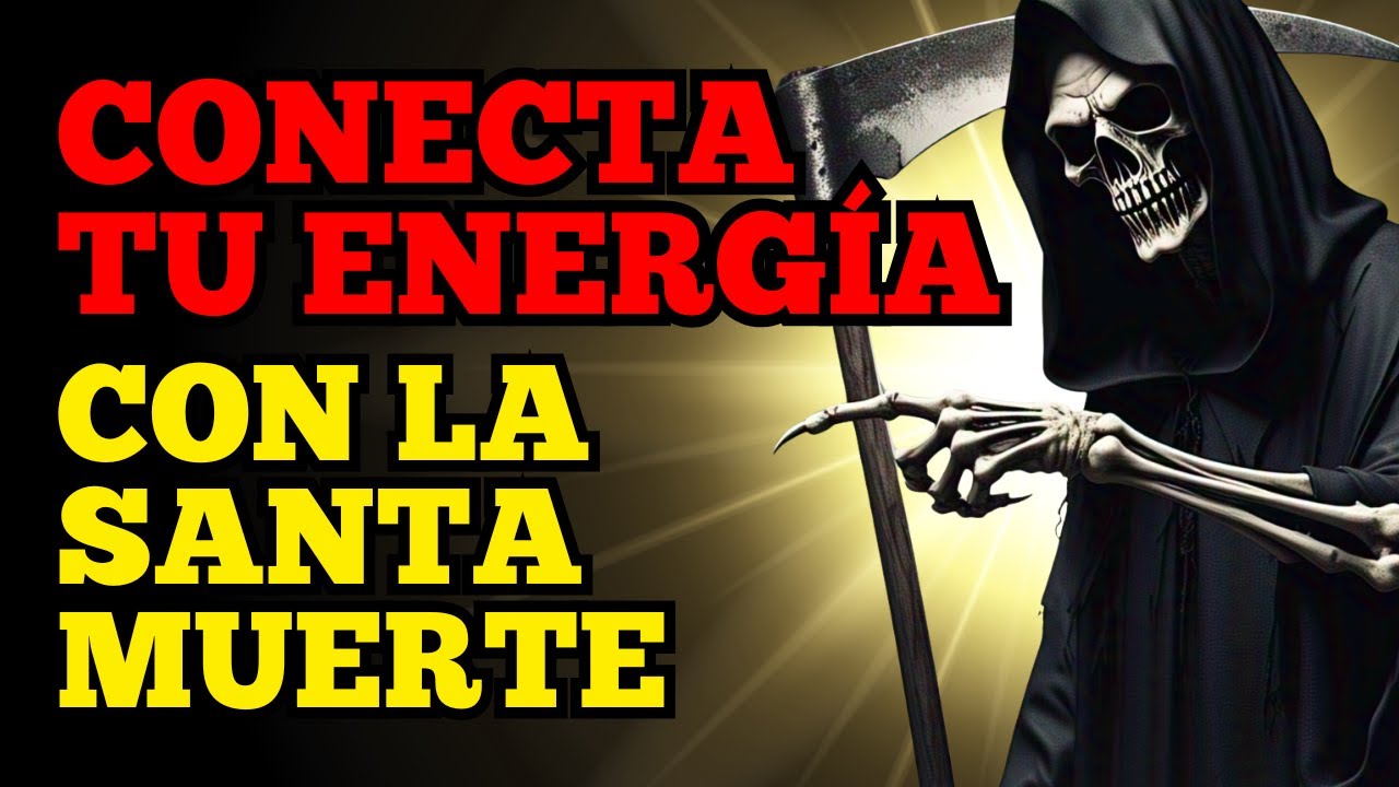 Cómo Conectar Tu Energía con la Santa Muerte
