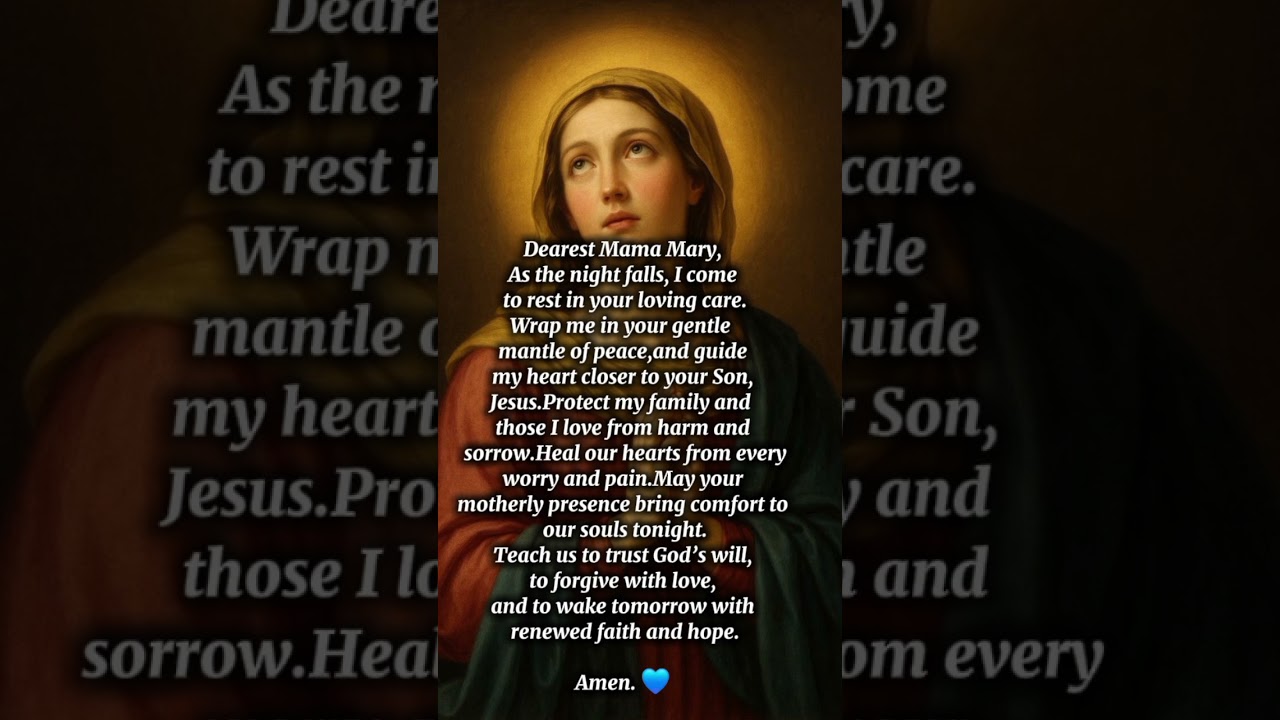 Peaceful Night Prayer to Mama Mary🌙