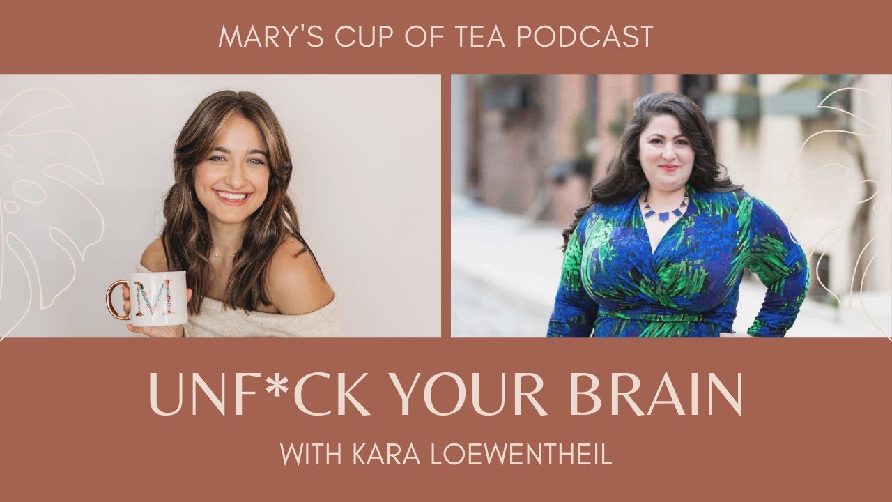 Feminism, Body-Image, & Unf*cking Your Brain with Kara Loewentheil