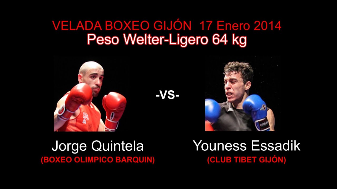 Gijon 01/14 Jorge Quintela -vs- Youness Essadik