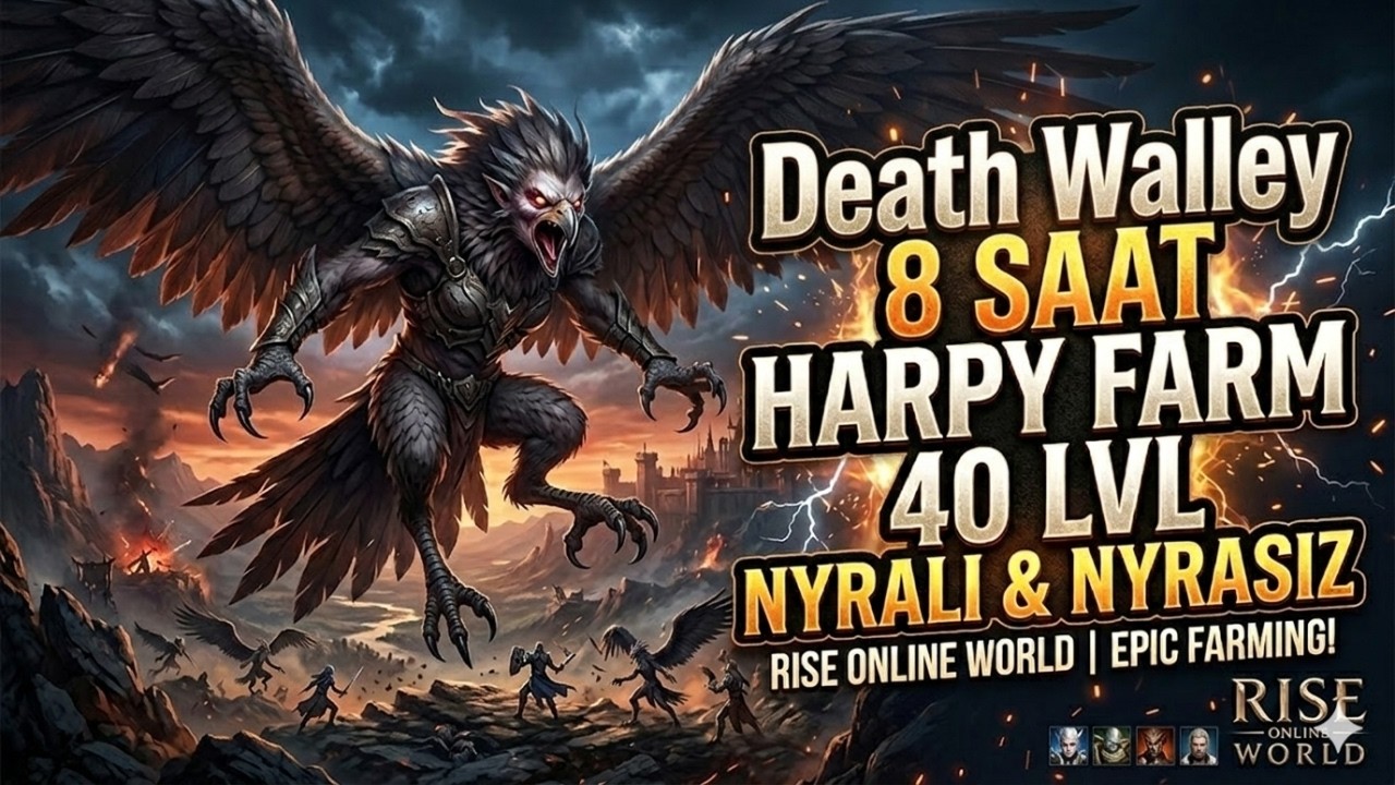 DW Scavenging Harpy FARM | 40 LEVEL NYRA'LI ve NYRASIZ 8 SAAT  | Rise Online AARVAD #66