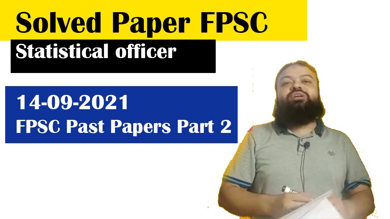 Solved Paper FPSC Statistical officer 14-09-2021 | FPSC Past Papers Part 2