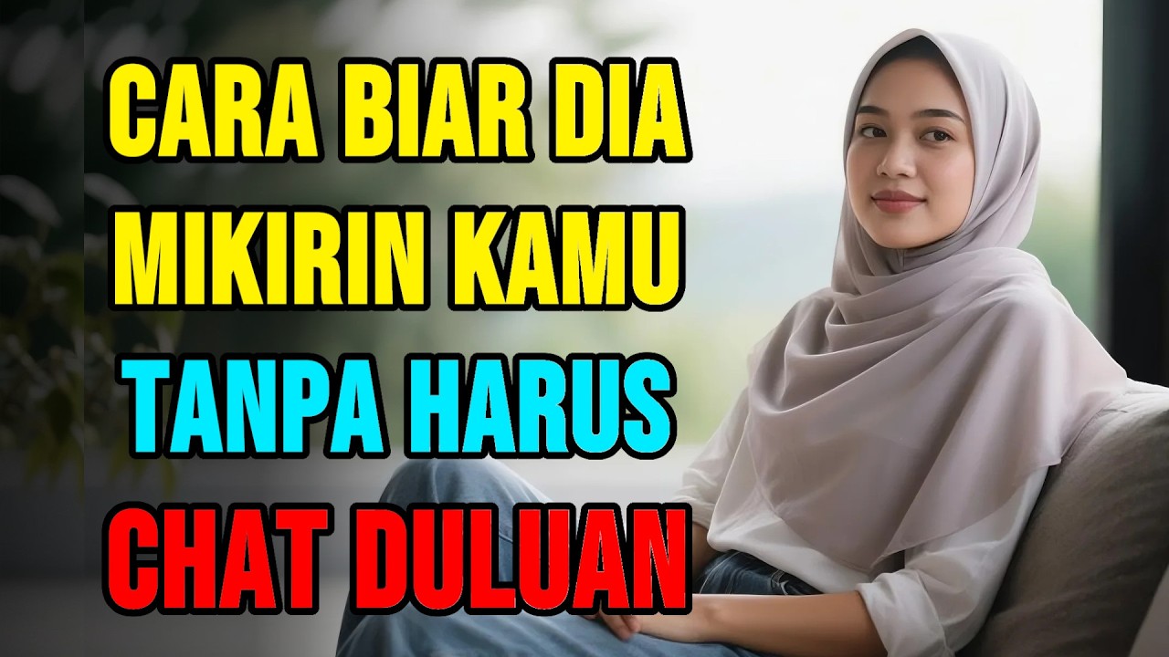 Ini Cara Biar Dia Mikirin Kamu tanpa Harus Chat duluan