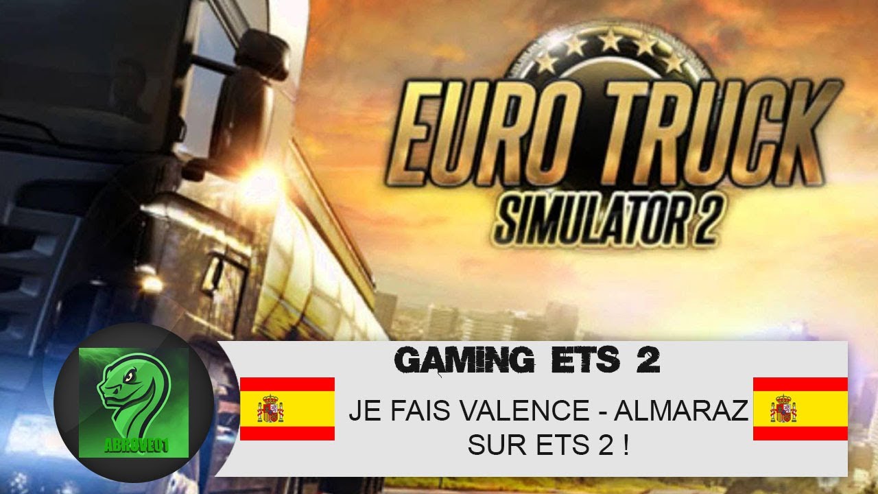 JE FAIS VALENCE - ALMARAZ SUR ETS 2