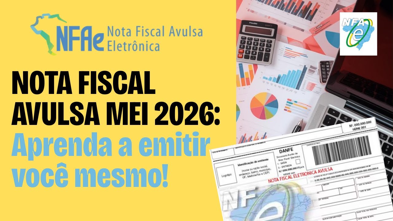 Como emitir Nota Fiscal Avulsa de Produto MEI em 2026 (Passo a Passo)